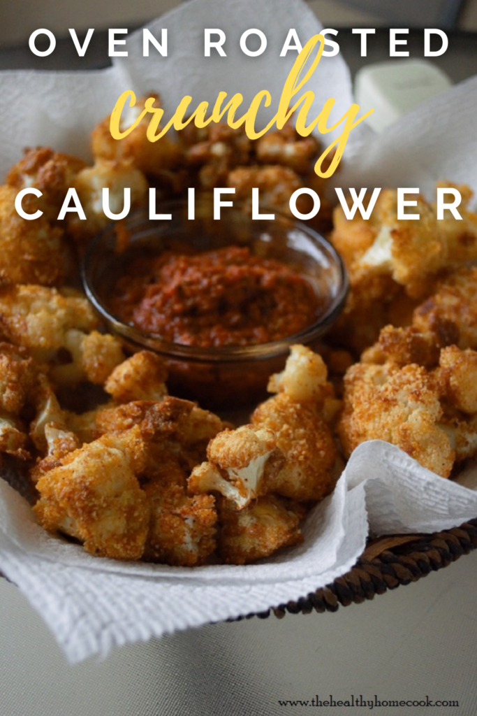 Trust me, it will be in your best interest to make a couple batches of this Oven Roasted Crunchy Cauliflower. People will be grabbing these by the handful.