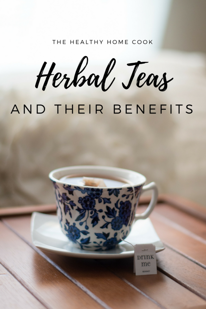 Herbal Teas and Their Benefits by The Healthy Home Cook