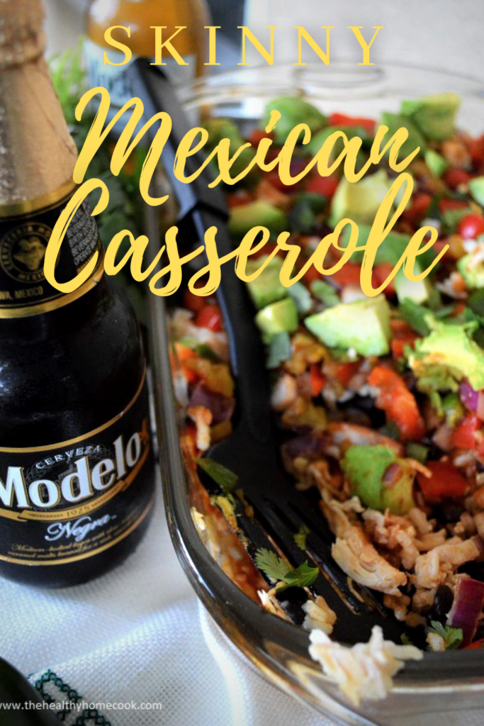 Just in time for Cinco de Mayo, my Skinny Mexican Casserole is simple to make and simply delicious!