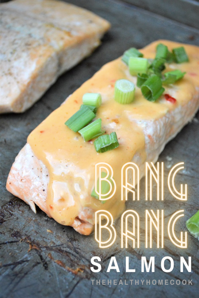 Bang Bang Salmon: A perfectly delicious and healthy version of everyone's favorite appetizer.