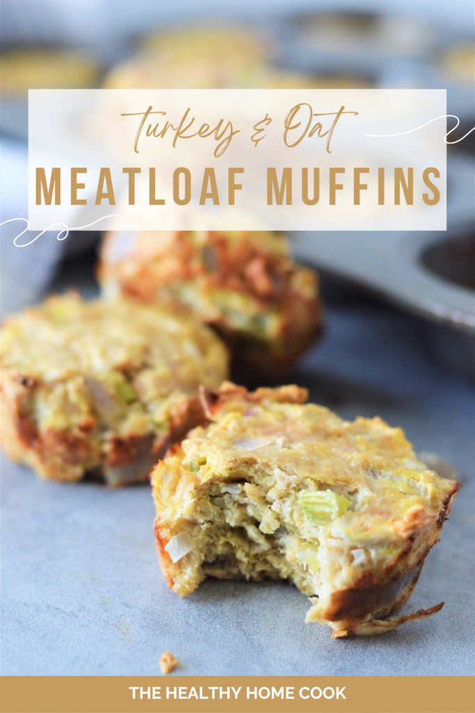 These Turkey & Oat Meatloaf Muffins are the easiest dinner recipe and guaranteed to make you a meatloaf fan!