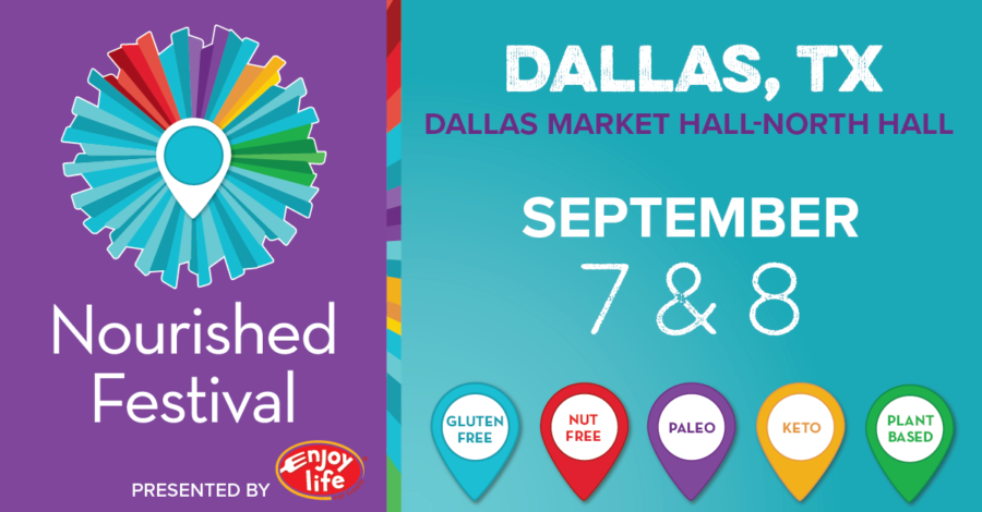 Check out top food & nutrition trends coming out at the Nourished Festival in Dallas,TX September 7-8, 2019