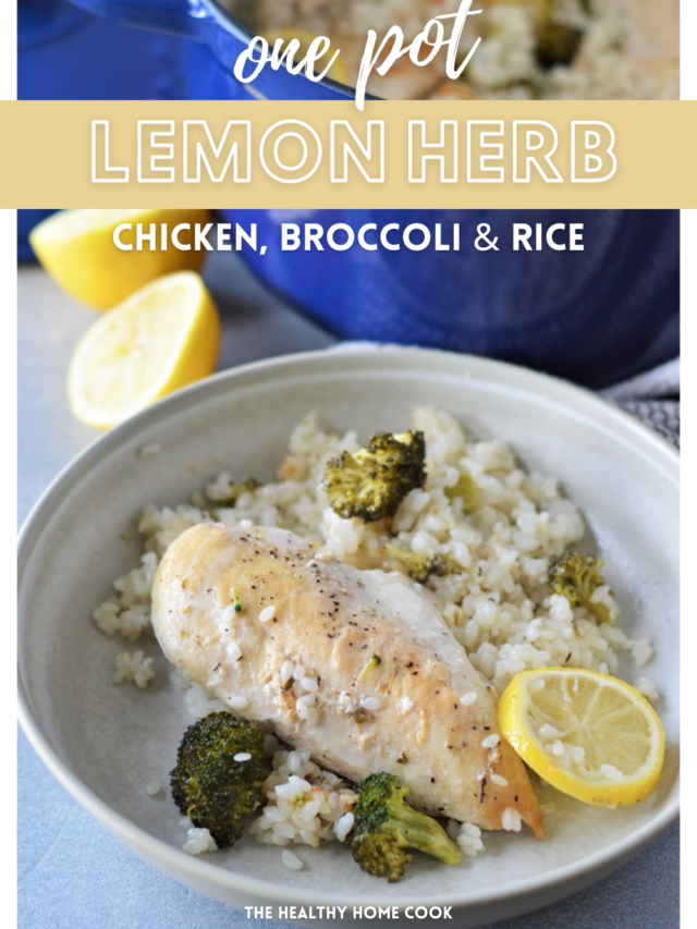 One Pot Lemon Herb Chicken Broccoli & Rice