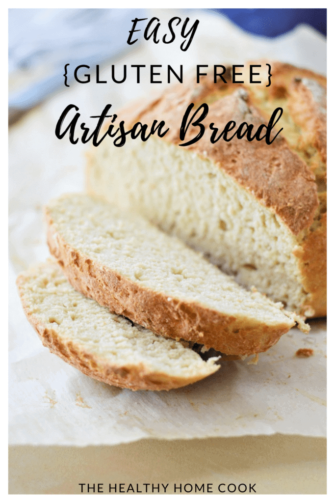 Easy {Gluten Free} Artisan Bread - The Healthy Home Cook