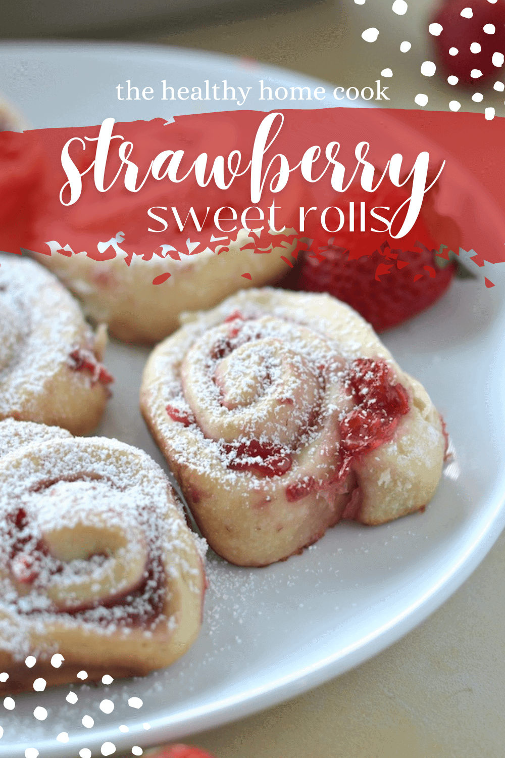 Strawberry Sweet Rolls are perfect for brunch or any holiday. Each roll is fluffy, fruity, and dusted with a light layer of powdered sugar.