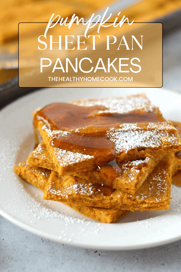 These Pumpkin Sheet Pan Pancakes are easy, soft and packed with flavor. They are the perfect breakfast treat on a fall morning.