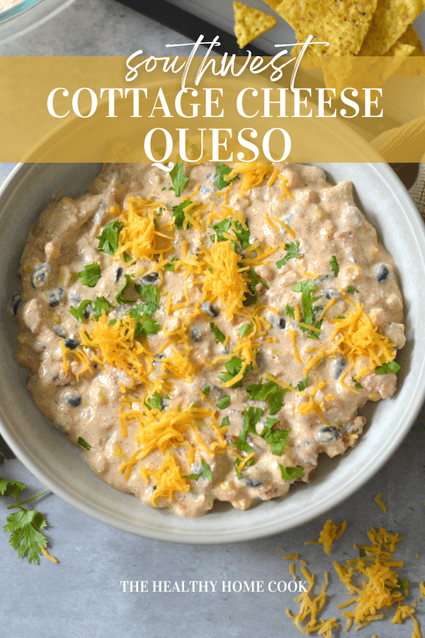 Turn any party into a fiesta with this Southwest Cottage Cheese Queso. It's a protein-packed dip with a kick!